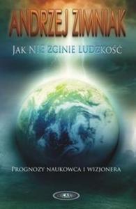 Jak nie zginie ludzko - 2825674627