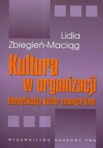 Kultura w organizacji Identyfikacja kultur znanych firm