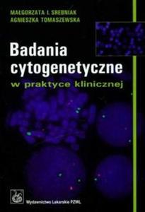 Badania cytogenetyczne w praktyce klinicznej - 2825674637