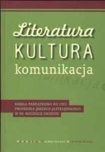 Literatura kultura komunikacja - 2825674687