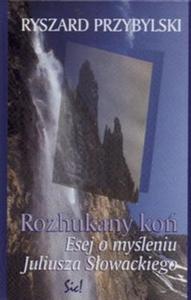 Rozhukany ko Esej o myleniu J.Sowackiego - 2825674920