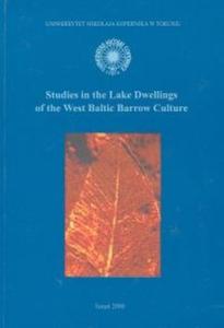 Studies in the Lake Dwellings of the West Baltic Barrow Culture - 2825675021