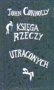 Ksiga rzeczy utraconych - 2825675202