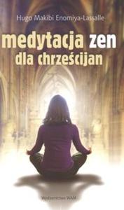 Medytacja zen dla chrzecijan - 2825675262