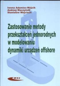 Zastosowanie metody przeksztace jednorodnych w modelowaniu dynamiki urzdze offshore - 2825675264