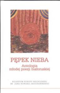 Ppek nieba Antologia modej poezji biaoruskiej - 2825675418