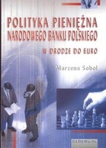 Polityka pienina Narodowego Banku Polskiego