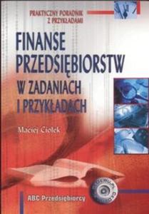 Finanse przedsibiorstw w zadaniach i przykadach - 2825675472