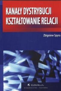 Kanay dystrybucji ksztatowanie relacji - 2825675478