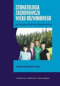 Stomatologia zachowawcza wieku rozwojowego - 2825675793