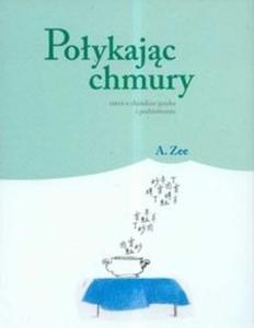 Poykajc chmury rzecz o chiskim jzyku i podniebieniu - 2825676060