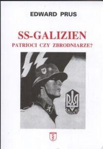 SS Galizien Patrioci czy zbrodniarze - 2825676344