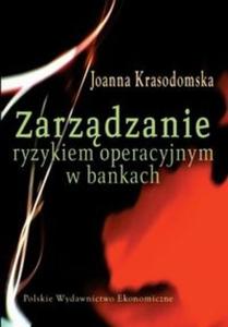 Zarzdzanie ryzykiem operacyjnym w bankach - 2825676348