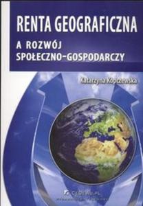 Renta geograficzna a rozwj spoeczno - gospodarczy - 2825676354