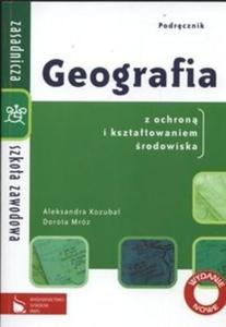 GEOGRAFIA z ochron i ksztatowaniem rodowiska Podrcznik dla ZSZ