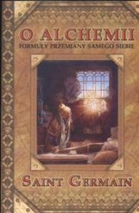 O Alchemii. Formuy przemiany samego siebie - 2825676527