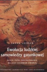 Ewolucja ludzkiej samowiedzy gatunkowej - 2825676624