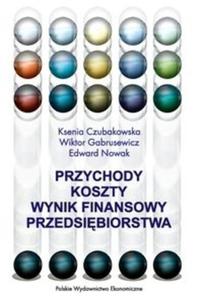 Przychody - koszty - wynik finansowy przedsibiorstwa - 2825676713