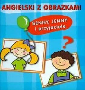 Benny, Jenny i przyjaciele - 2825676763