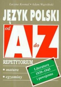 Jzyk polski Literatura 1939-1945 - 2825676794