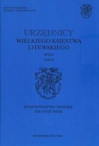 Urzdnicy Wielkiego Ksistwa Litewskiego Spisy t.2 - 2825676927