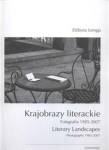 Krajobrazy literackie Fotografia 1985-2007 Literary landscapes photography - 2825676950
