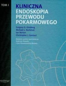 Kliniczna endoskopia przewodu pokarmowego t.1 - 2825677204