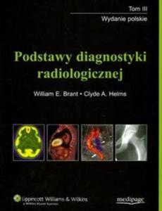 Podstawy diagnostyki radiologicznej t.3 - 2825677216