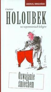 Gustaw Holoubek we wspomnieniach kolegw - 2825677245