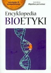 Encyklopedia bioetyki - 2825677289