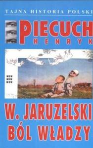 Jaruzelski Wojciech Bl wadzy - 2825677354