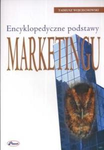 Encyklopedyczne podstawy marketingu - 2825677450