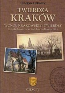 Twierdza Krakw Wok krakowskiej twierdzy cz 4 - 2825677538