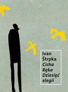 Cicha Rka. Dziesi elegii. - 2825677587