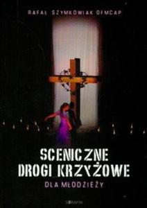 Sceniczne drogi krzyowe dla modziey - 2825677684