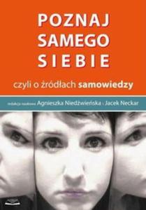 Poznaj samego siebie czyli o ródach samowiedzy