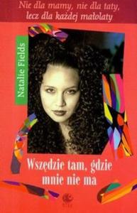 Wszdzie tam gdzie nas nie ma - 2825677871