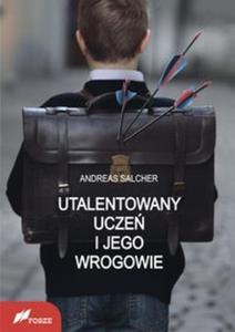 Utalentowany ucze i jego wrogowie - 2825677889