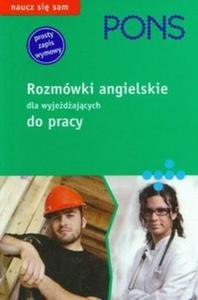 Pons rozmówki angielskie dla wyjedajcych do pracy