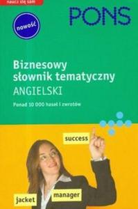 Pons biznesowy sownik tematyczny angielski - 2825648507