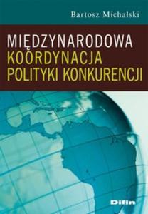 Midzynarodowa koordynacja polityki konkurencji - 2825678435