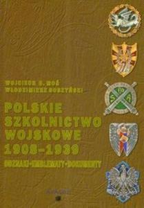 Polskie szkolnictwo wojskowe 1908-1939 Odznaki emblematy dokumenty - 2825678448