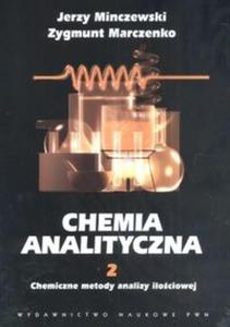 Chemia analityczna t.2 Chemiczne metody analizy ilociowej - 2825678529