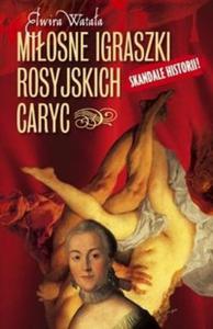 Miosne igraszki rosyjskich caryc - 2825678602