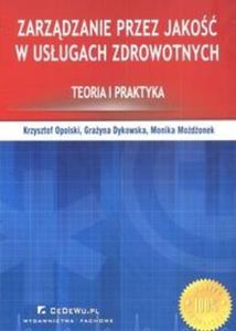 Zarzdzanie przez jako w usugach zdrowotnych