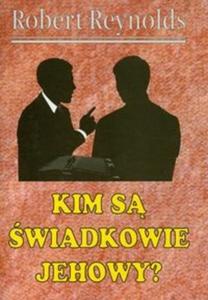 Kim s wiadkowie Jehowy - 2825678699