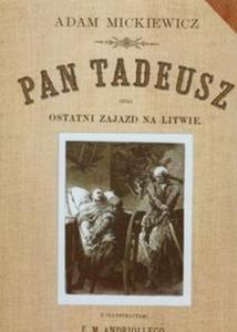 Pan Tadeusz czyli ostatni Zajazd na Litwie edycja luksusowa - 2825678975