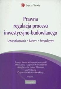 Prawna regulacja procesu inwestycyjno-budowlanego - 2825679059