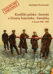 Konflikt polsko-litewski o Ziemi Sejnesko-Suwalsk w latach 1918-1920 - 2825679218