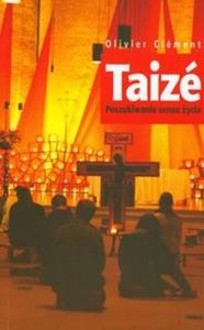 Taize Poszukiwanie sensu ycia